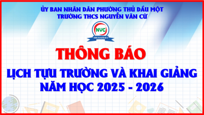 Trường THCS Nguyễn Văn Cừ thông báo lịch tựu trường và khai giảng năm học 2025 - 2026