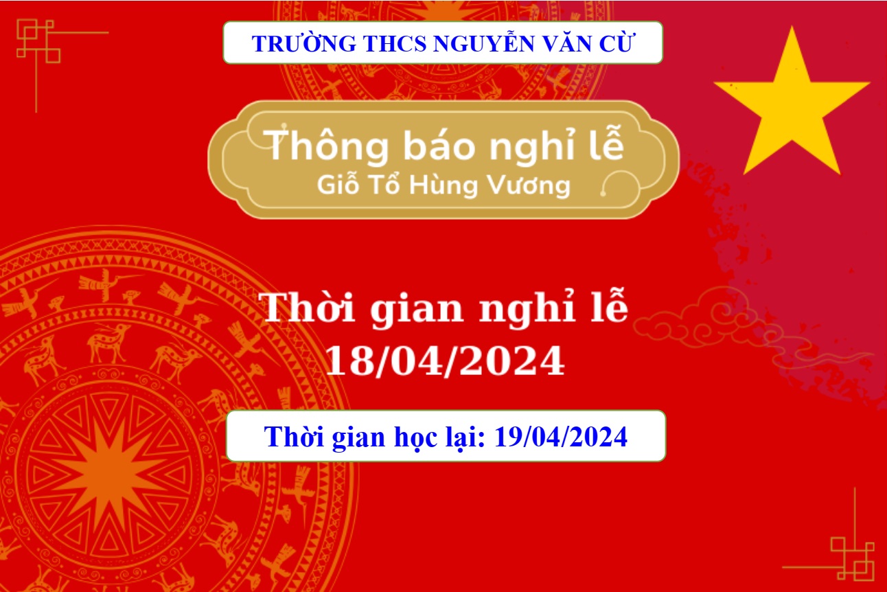 Thông báo nghỉ Lễ Giỗ tổ Hùng Vương năm 2024