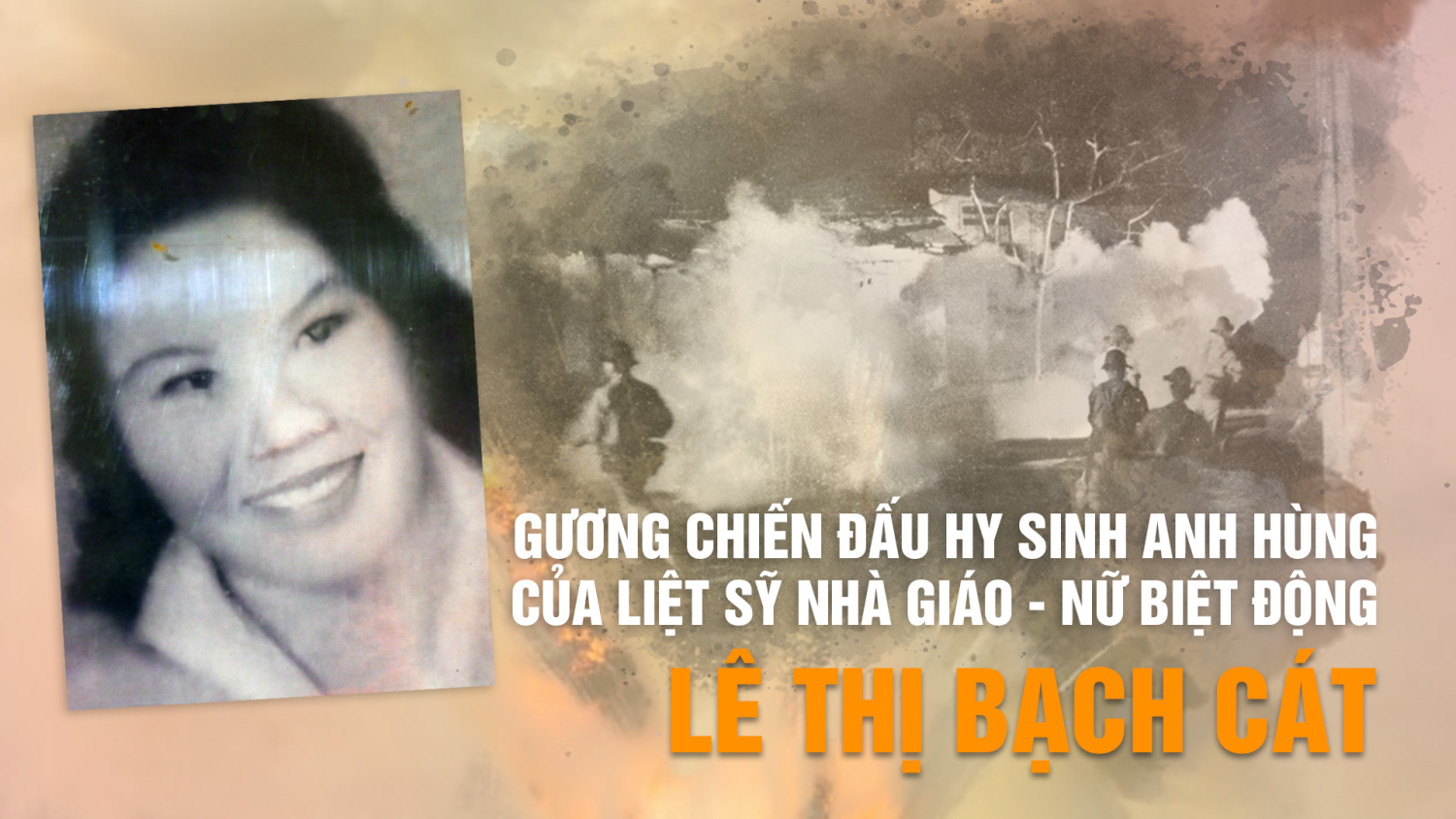 Nữ biệt động, nhà giáo kiên trung - LÊ THỊ BẠCH CÁT