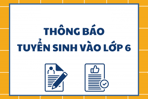 Thông báo tuyển sinh lớp 6 năm học 2025-2026